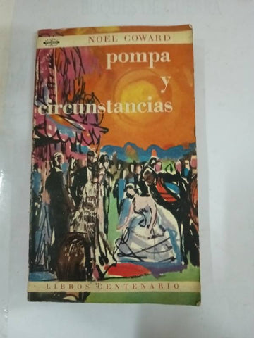 Pompa y circunstancias