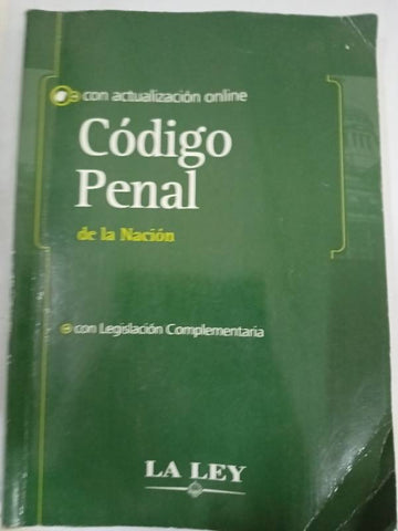 Codigo penal de la nacion con legislacion complementaria