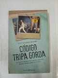 CODIGO TRIPA GORDA