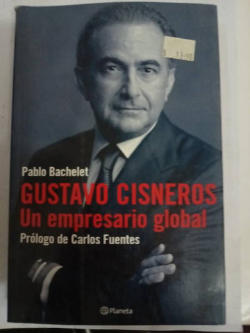 Gustavo Cisneros: Un empresario global