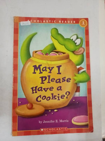 May I Please Have a Cookie? (Scholastic Readers, Level 1)