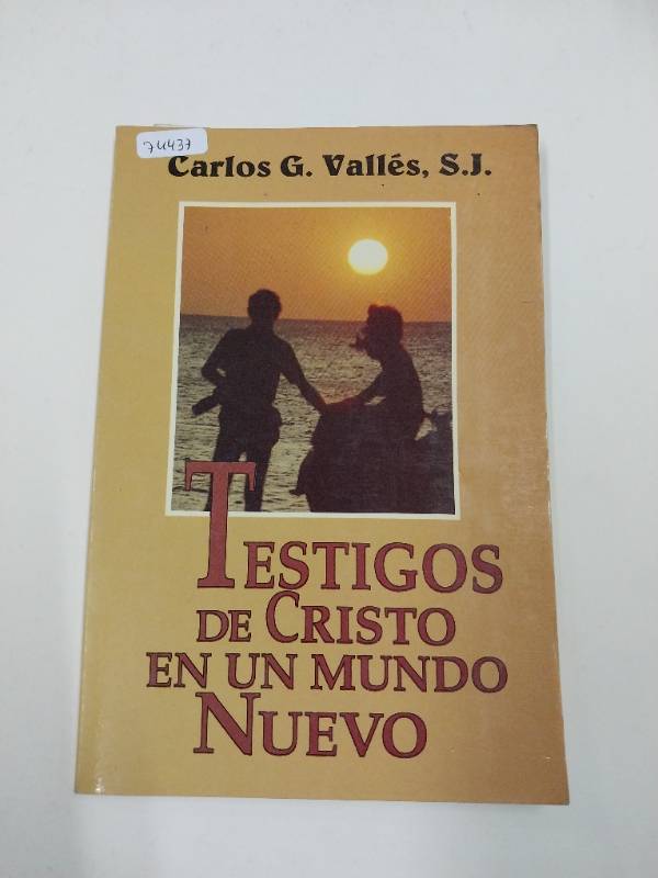 Testigos de Cristo en Un Mundo Nuevo