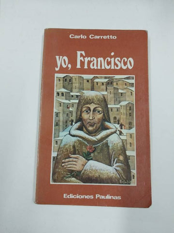 Yo, Francisco De Asis