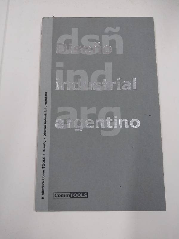 DISEÑO INDUSTRIAL ARGENTINO