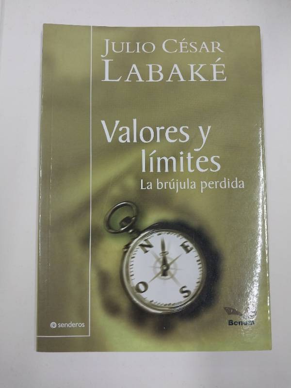 Valores Y Limites/ Values and Limits: La Brujula Perdida / the Lost of Touch (Senderos / Paths)