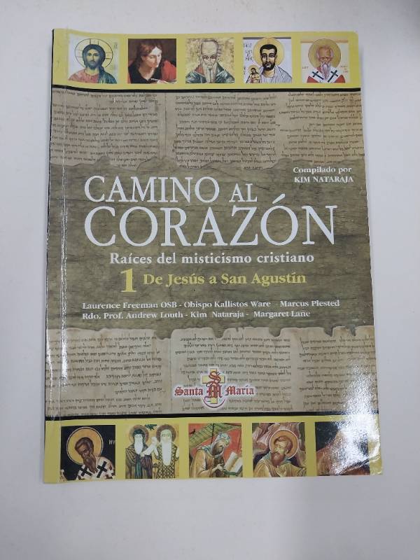 Camino Al Corazon 1 De Jesus A San Agustin