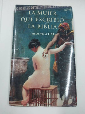 La Mujer Que Escribio La Biblia