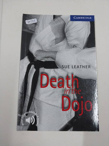 Death in the Dojo Level 5 (Cambridge English Readers)