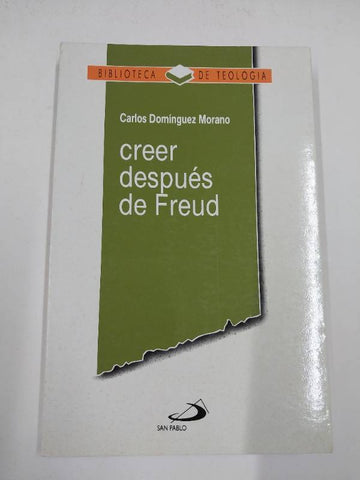 Creer después de Freud