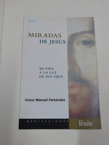 mirada de jesus mi vida a la luz...