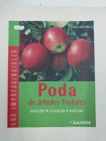 Poda de arboles frutales (Los Imprescindibles/ The Essentials)