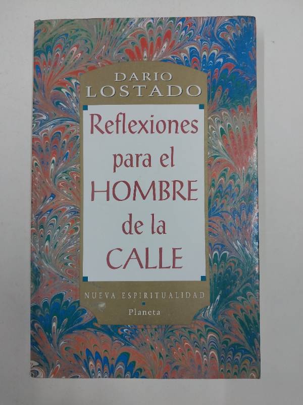 Reflexiones Para El Hombre de La Calle