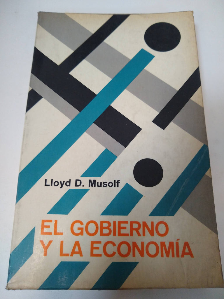 El Gobierno Y La Economia