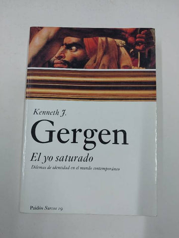 El yo saturado: Dilemas de identidad en el mundo contemporáneo