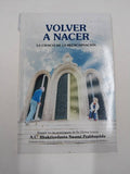 Volver a nacer. La ciencia de la reencarnación