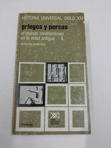 Historia universal / 05 / El mundo mediterraneo en la Edad Antigua. I: Griegos y persas