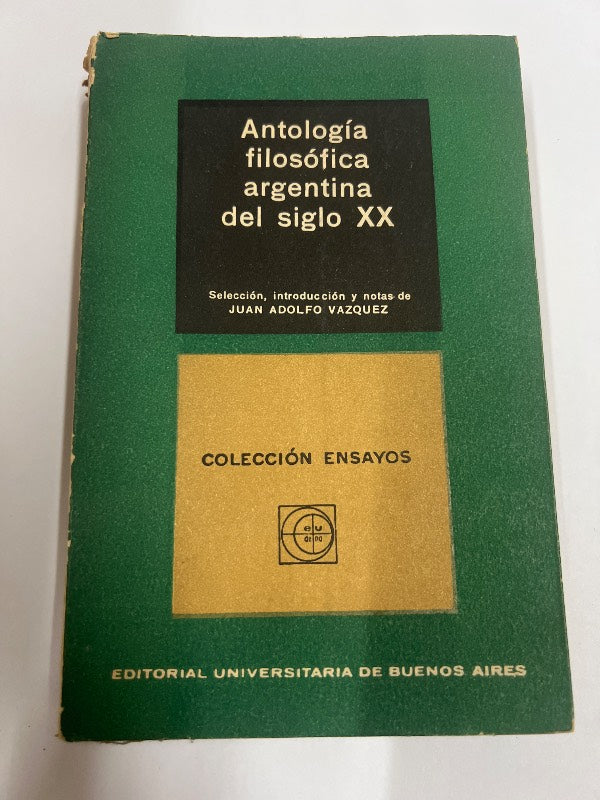 Antologia filosofica argentina del siglo XX