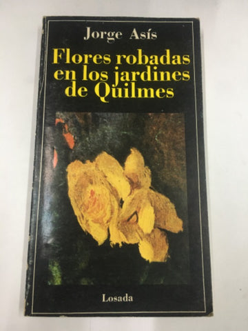 Flores robadas en los jardines de Quilmes