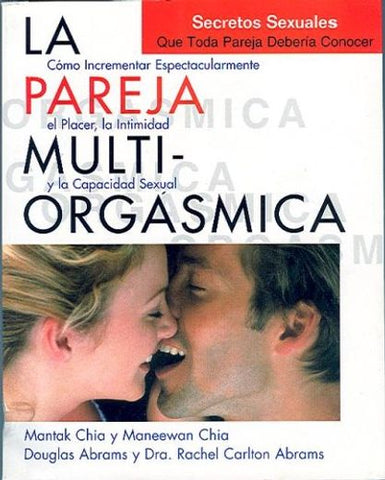 La Pareja Multiorgásmica