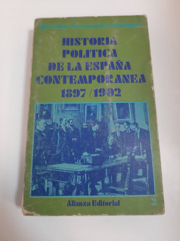 Historia Politica De La España Contemp. 1897-1902