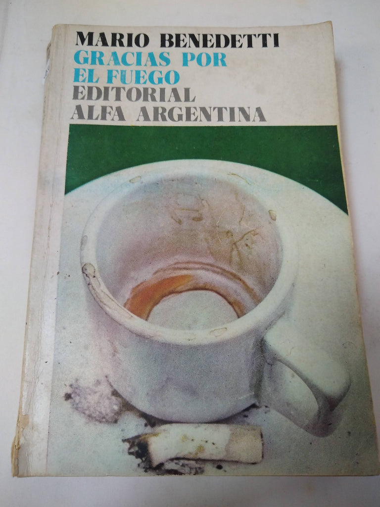 Gracias Por El Fuego