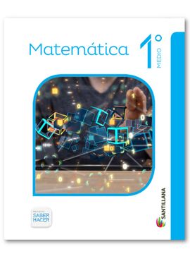 MATEMÁTICA 1° MEDIO SABER HACER