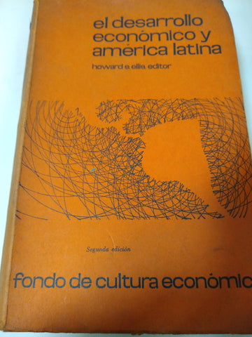 El Desarrollo Economico Y America Latina