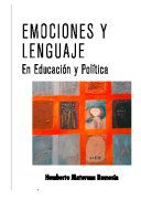 Emociones y lenguaje en educación y política