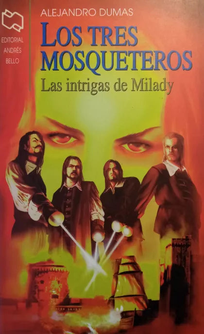 Los tres mosqueteros: Las intrigas de milady