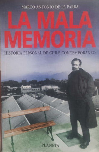 La Mala Memoria