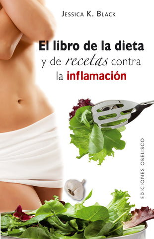 El libro de la dieta y las recetas contra la inflamación