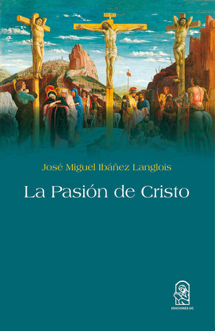 La pasión de Cristo