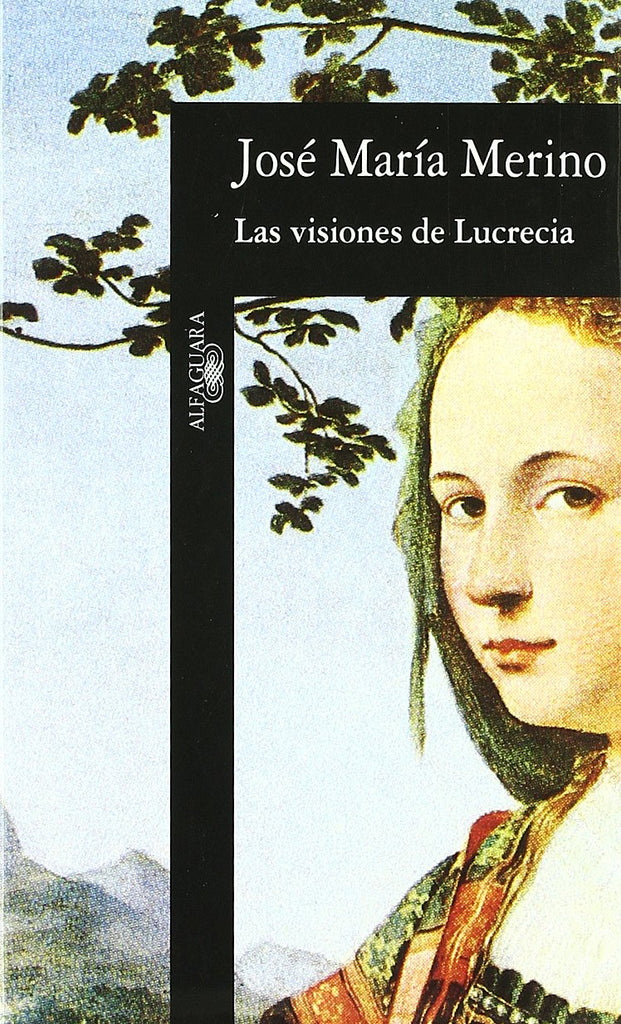 Las visiones de Lucrecia