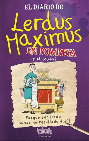 El diario de lerdus maximus en Pompeya