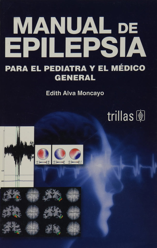 Manual de epilepsia para el pediatra y el medico general