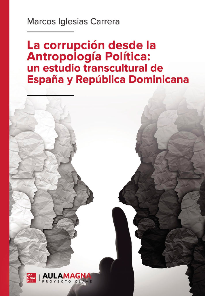 La corrupción desde la Antropología Política: un estudio transcultural de España y República Dominicana