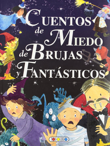 Cuentos de miedo, de brujas y fantásticos