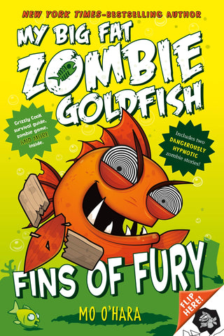 Fins of Fury: My Big Fat Zombie Goldfish (My Big Fat Zombie Goldfish, 3)