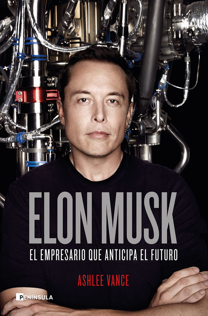 Elon Musk: El empresario que anticipa el futuro