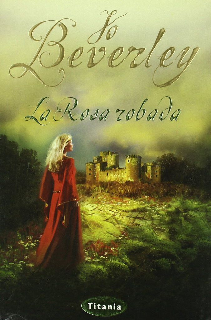 La rosa robada (Spanish Edition)