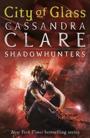 The Mortal Instruments (City of Glass #3)