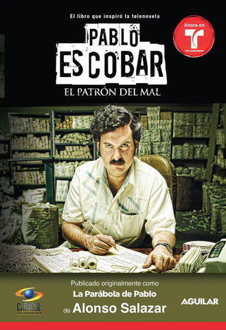 Pablo Escobar, el patrón del mal