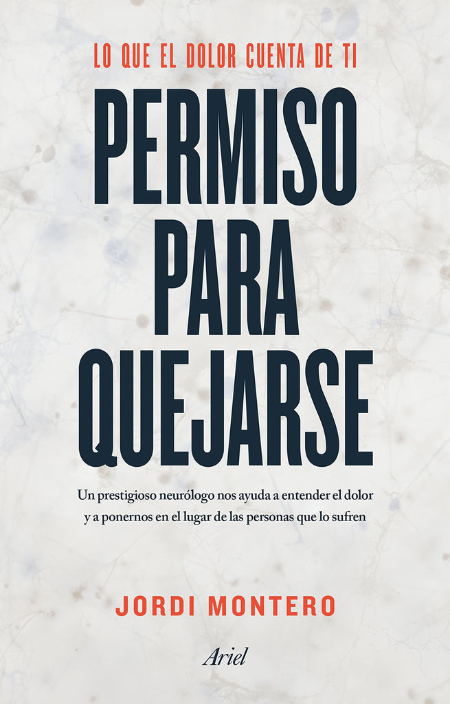 Permiso para quejarse: Lo que el dolor cuenta de ti