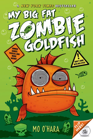 My Big Fat Zombie Goldfish (My Big Fat Zombie Goldfish, 1)