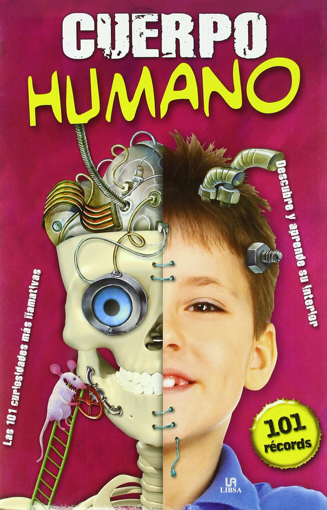 Cuerpo Humano: Las 101 Curiosidades más Llamativas (Spanish Edition)