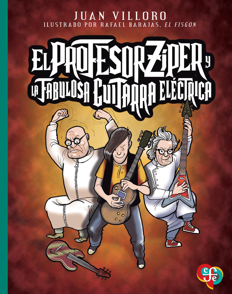 El profesor Zíper y la fabulosa guitarra eléctrica (Spanish Edition)