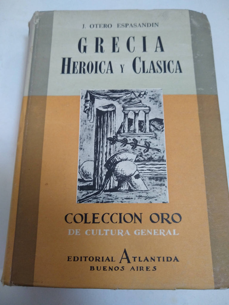 Grecia Heroica Y Clasica