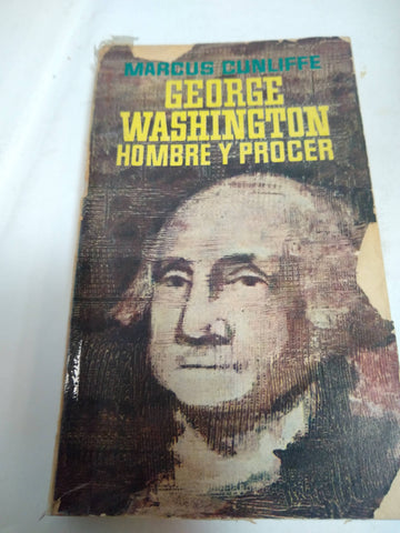 George Washington Hombre Y Poder