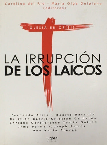 La Irrupcion De Los Laicos