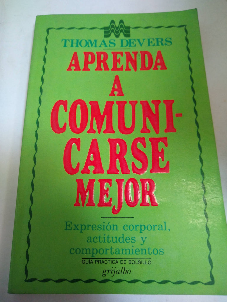 Aprenda A Comunicarse Mejor